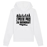 Sweat Capuche Adulte J'peux pas j'ai bushcraft 