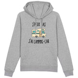 Sweat Capuche Adulte J'peux pas j'ai camping-car 