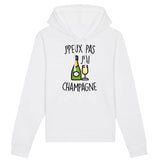 Sweat Capuche Adulte J'peux pas j'ai champagne 