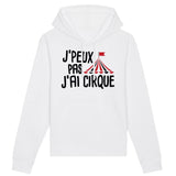 Sweat Capuche Adulte J'peux pas j'ai cirque 