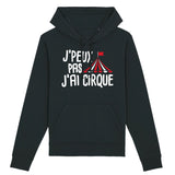 Sweat Capuche Adulte J'peux pas j'ai cirque 