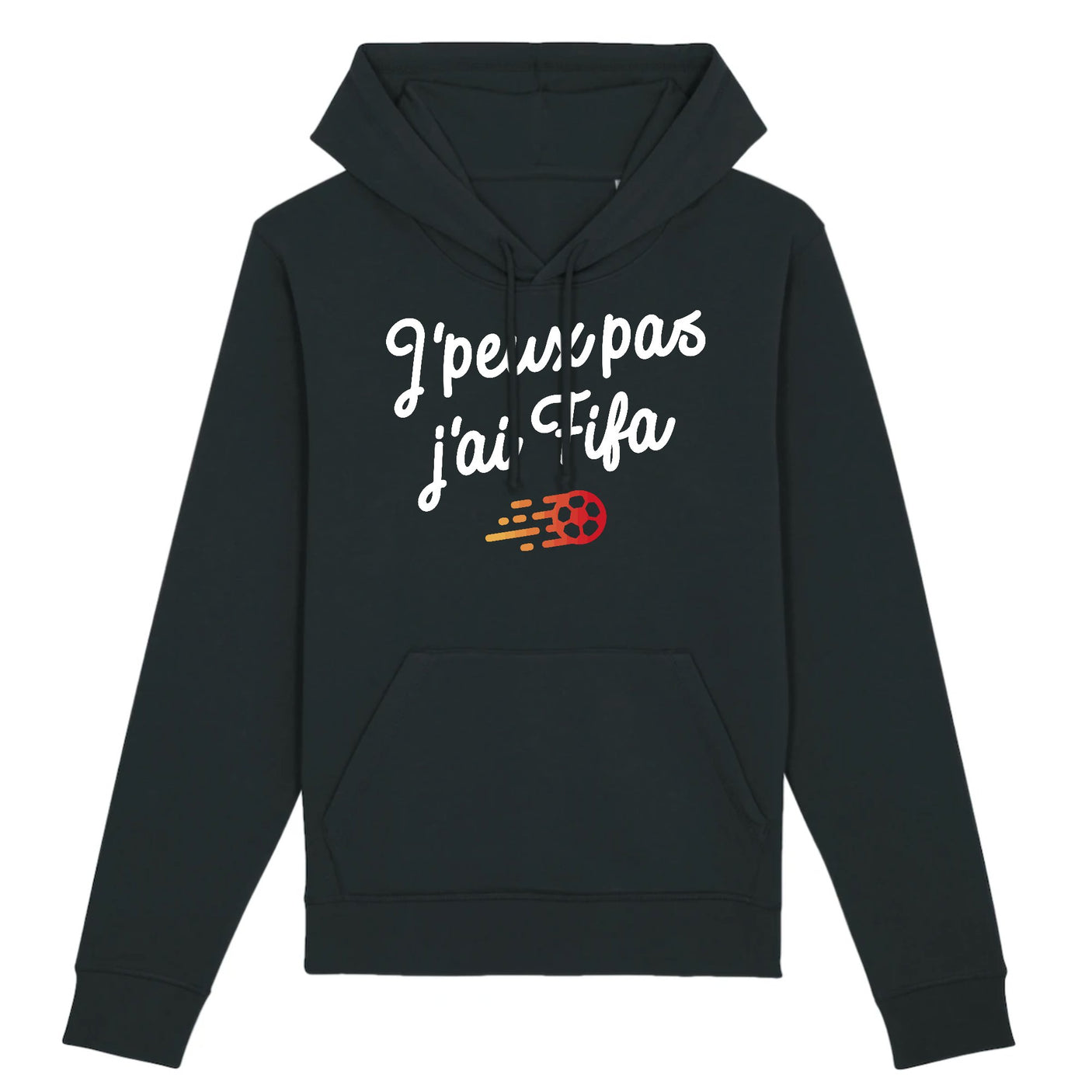 Sweat Capuche Adulte J'peux pas j'ai Fifa 