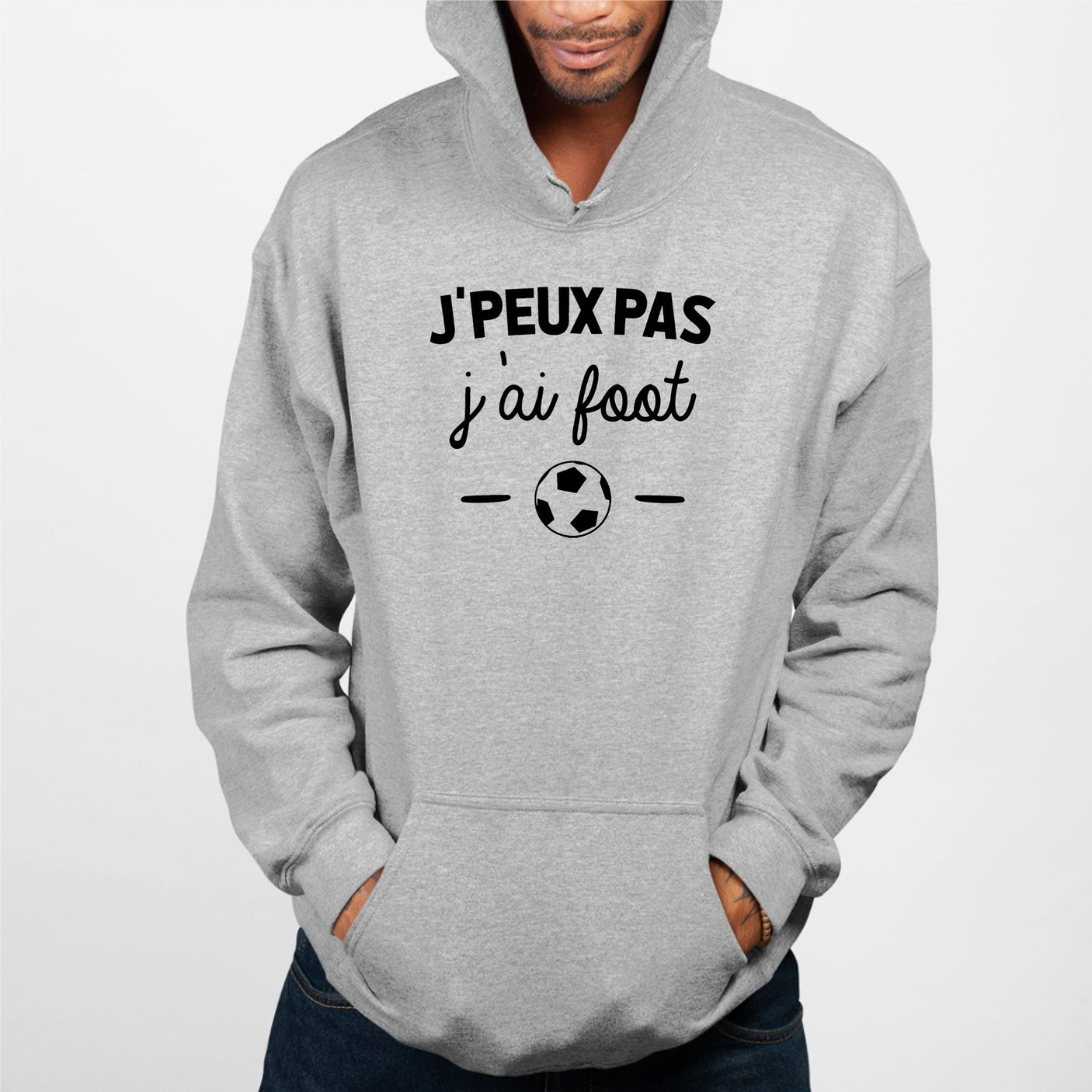 Sweat Capuche Adulte J'peux pas j'ai foot Gris