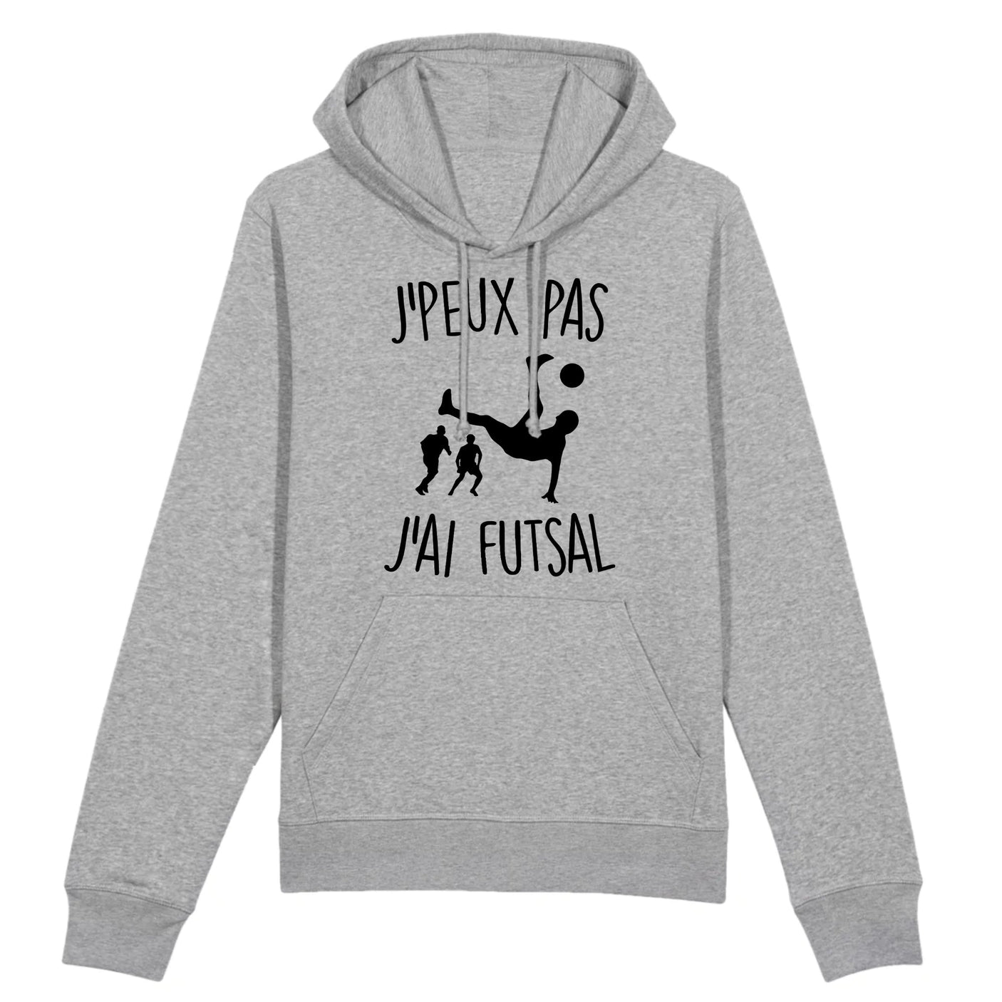 Sweat Capuche Adulte J'peux pas j'ai futsal 