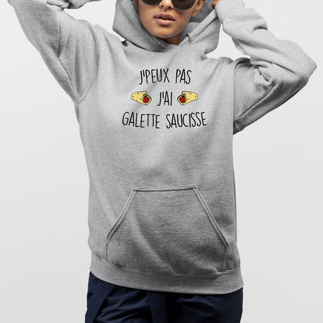 Sweat Capuche Adulte J'peux pas j'ai galette saucisse Gris