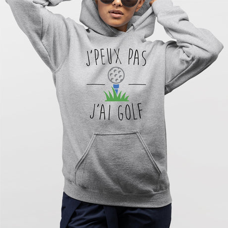 Sweat Capuche Adulte J'peux pas j'ai golf Gris