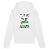 Sweat Capuche Adulte J'peux pas j'ai jardinage 