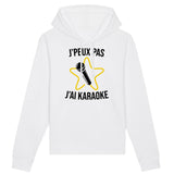 Sweat Capuche Adulte J'peux pas j'ai karaoke 