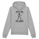 Sweat Capuche Adulte J'peux pas j'ai karaté 