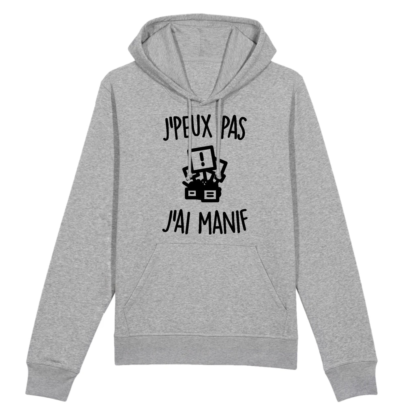 Sweat Capuche Adulte J'peux pas j'ai manif 