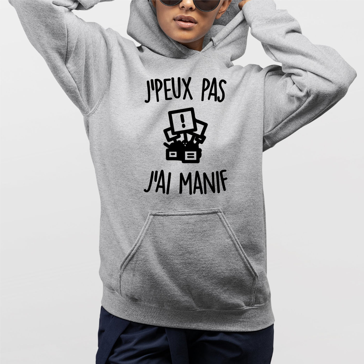 Sweat Capuche Adulte J'peux pas j'ai manif Gris