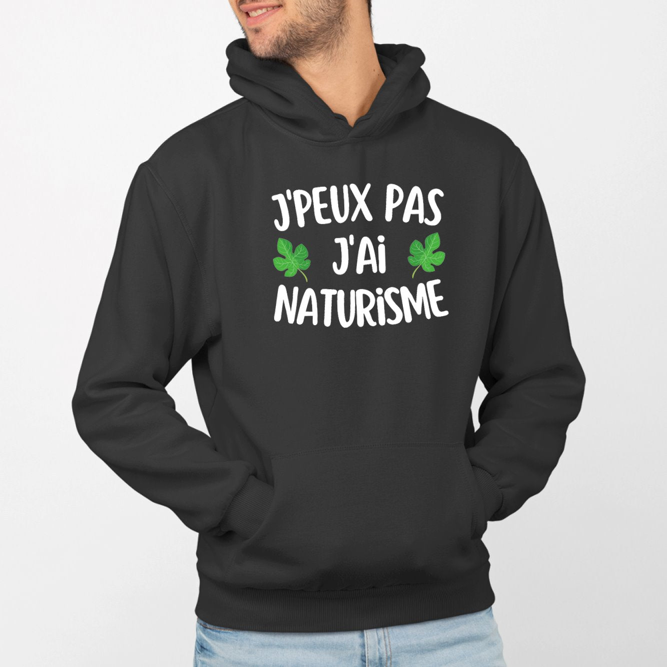 Sweat Capuche Adulte J'peux pas j'ai naturisme Noir