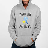 Sweat Capuche Adulte J'peux pas j'ai padel Gris