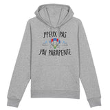 Sweat Capuche Adulte J'peux pas j'ai parapente 