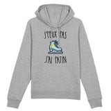 Sweat Capuche Adulte J'peux pas j'ai patin 