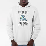 Sweat Capuche Adulte J'peux pas j'ai patin Blanc