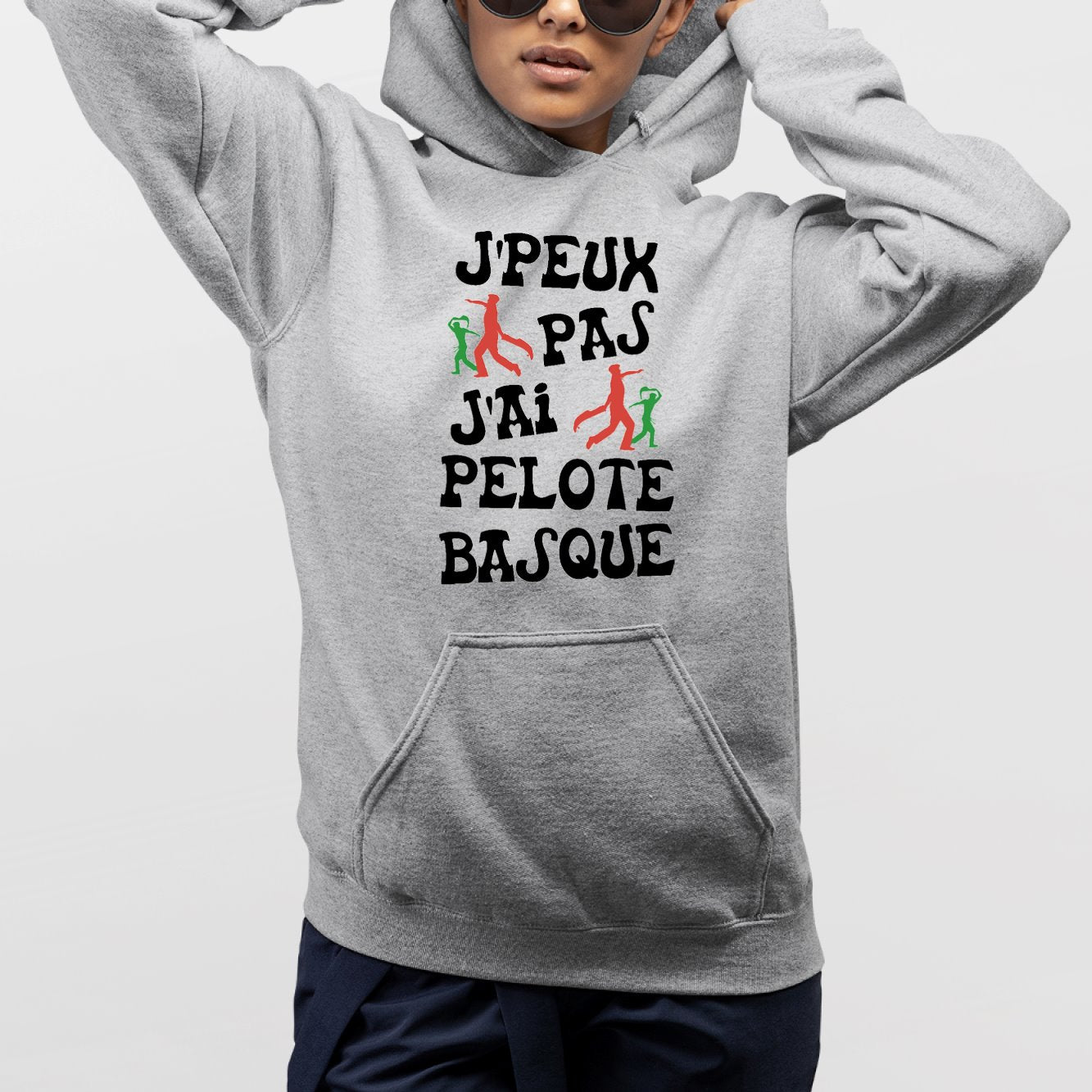 Sweat Capuche Adulte J'peux pas j'ai pelote basque Gris