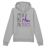 Sweat Capuche Adulte J'peux pas j'ai pilates 