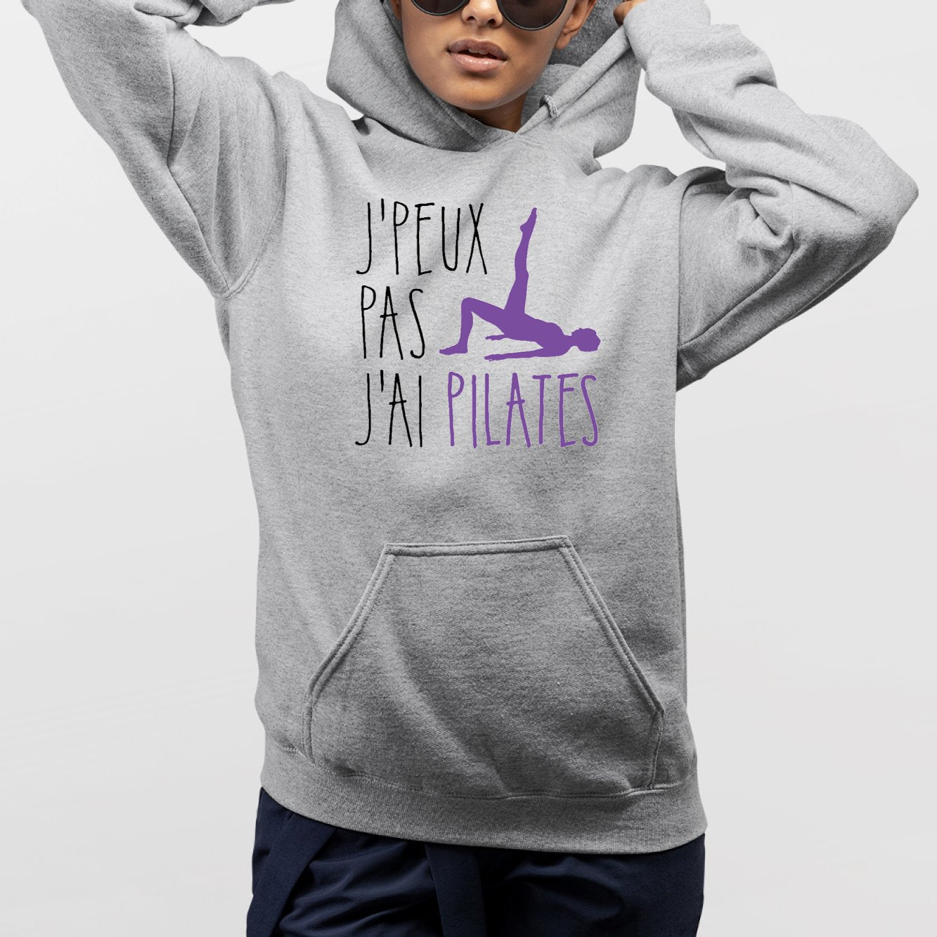 Sweat Capuche Adulte J'peux pas j'ai pilates Gris