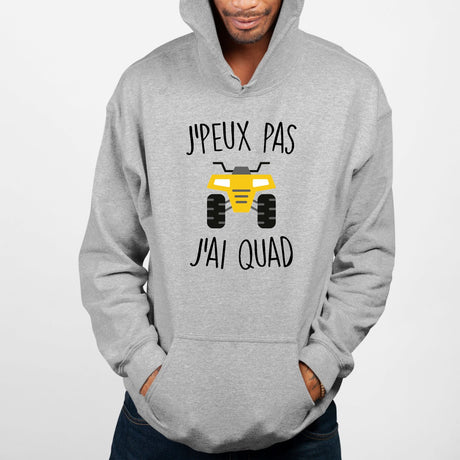 Sweat Capuche Adulte J'peux pas j'ai quad Gris