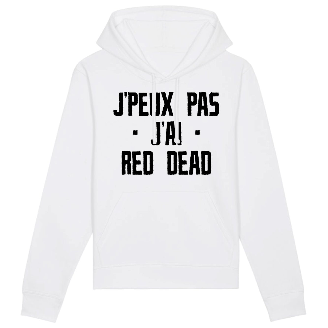 Sweat Capuche Adulte J'peux pas j'ai red dead 