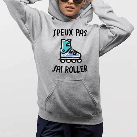 Sweat Capuche Adulte J'peux pas j'ai roller Gris