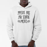 Sweat Capuche Adulte J'peux pas j'ai sortie moto Blanc