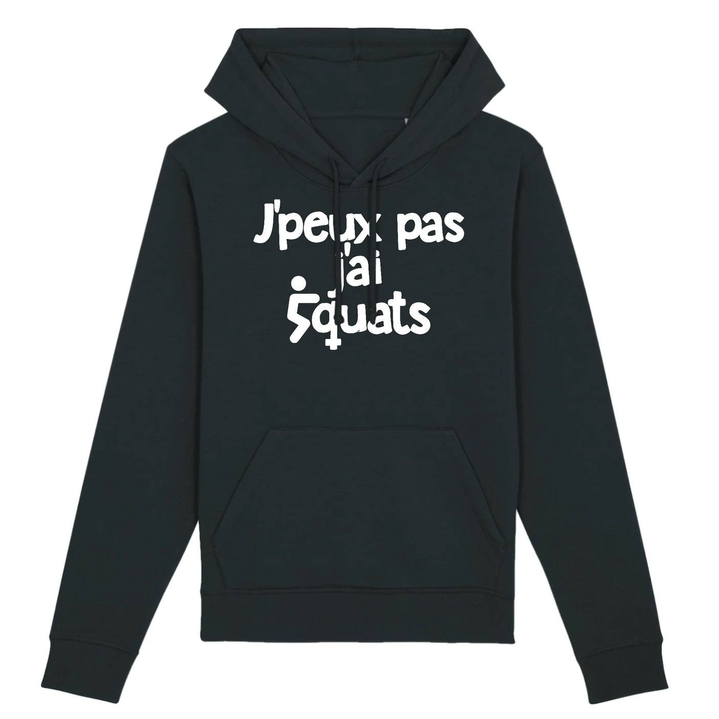 Sweat Capuche Adulte J'peux pas j'ai squats 