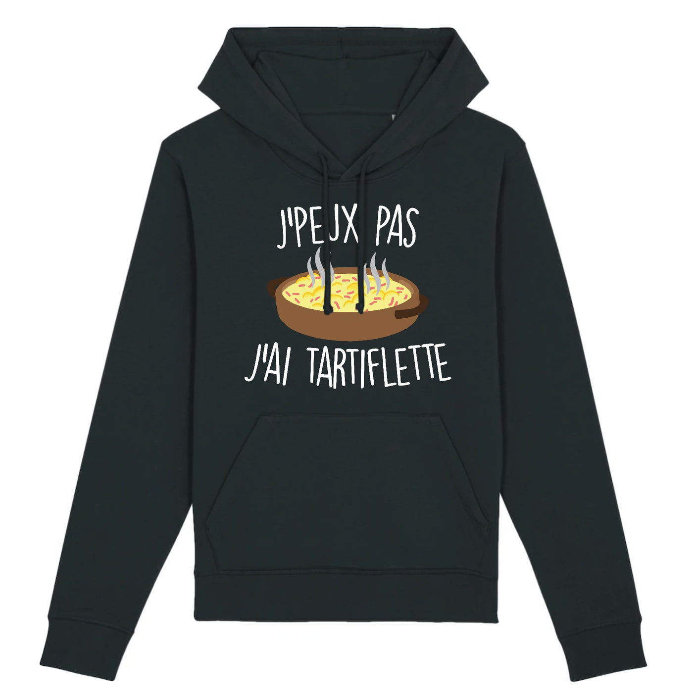 Sweat Capuche Adulte J'peux pas j'ai tartiflette 