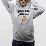 Sweat Capuche Adulte J'peux pas j'ai tennis Gris