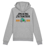 Sweat Capuche Adulte J'peux pas j'ai tracteur 