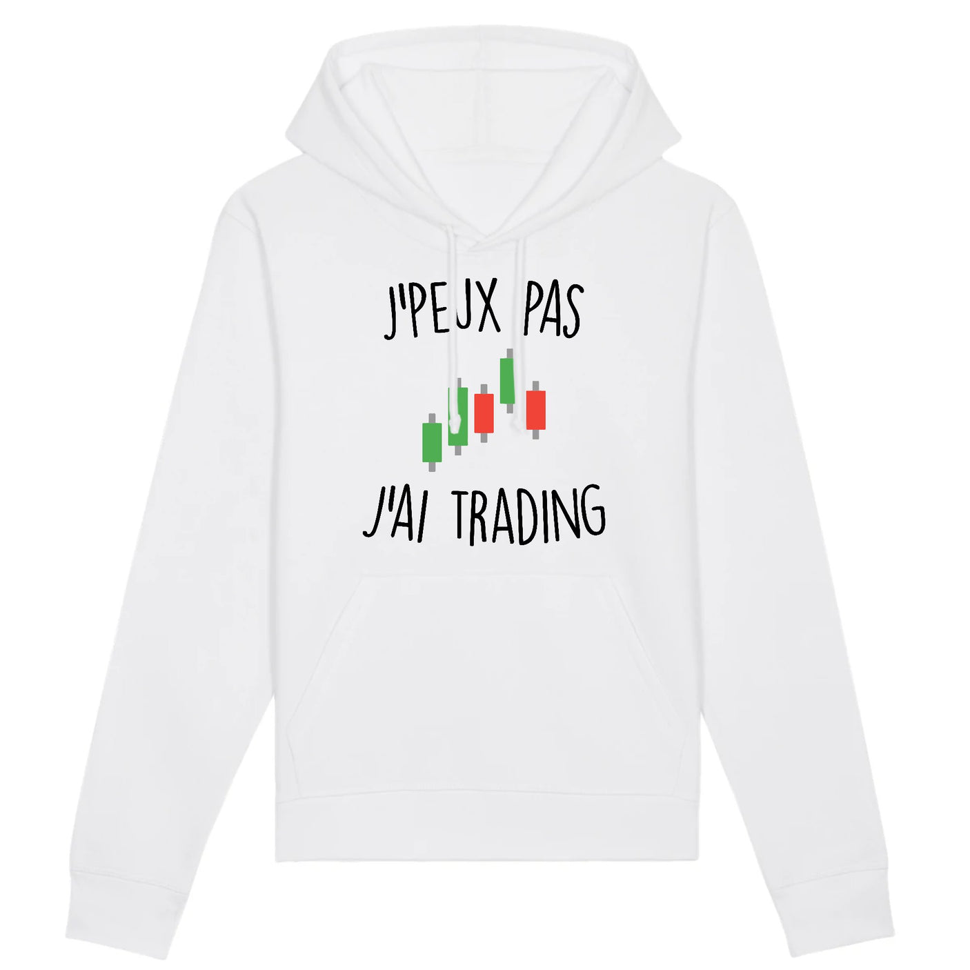 Sweat Capuche Adulte J'peux pas j'ai trading 