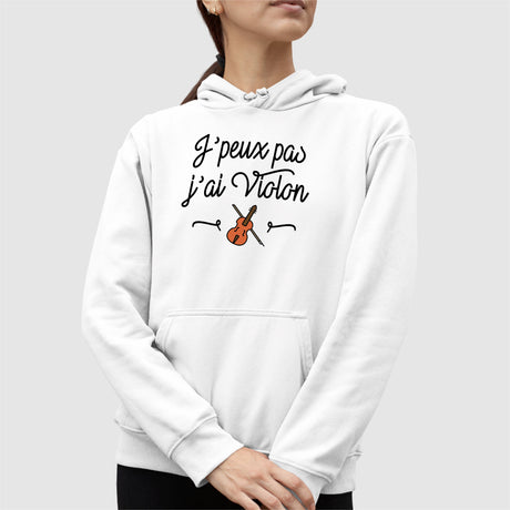 Sweat Capuche Adulte J'peux pas j'ai violon Blanc