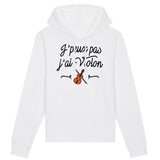 Sweat Capuche Adulte J'peux pas j'ai violon 