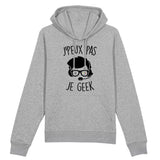 Sweat Capuche Adulte J'peux pas je geek 