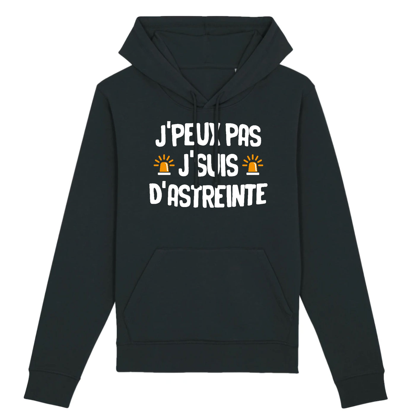 Sweat Capuche Adulte J'peux pas j'suis d'astreinte 