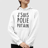 Sweat Capuche Adulte J'suis polie putain Blanc