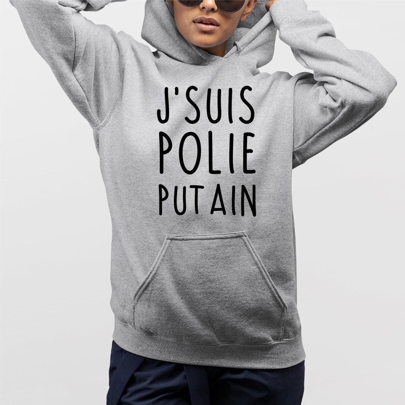 Sweat Capuche Adulte J'suis polie putain Gris