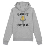 Sweat Capuche Adulte La raclette c'est la vie 
