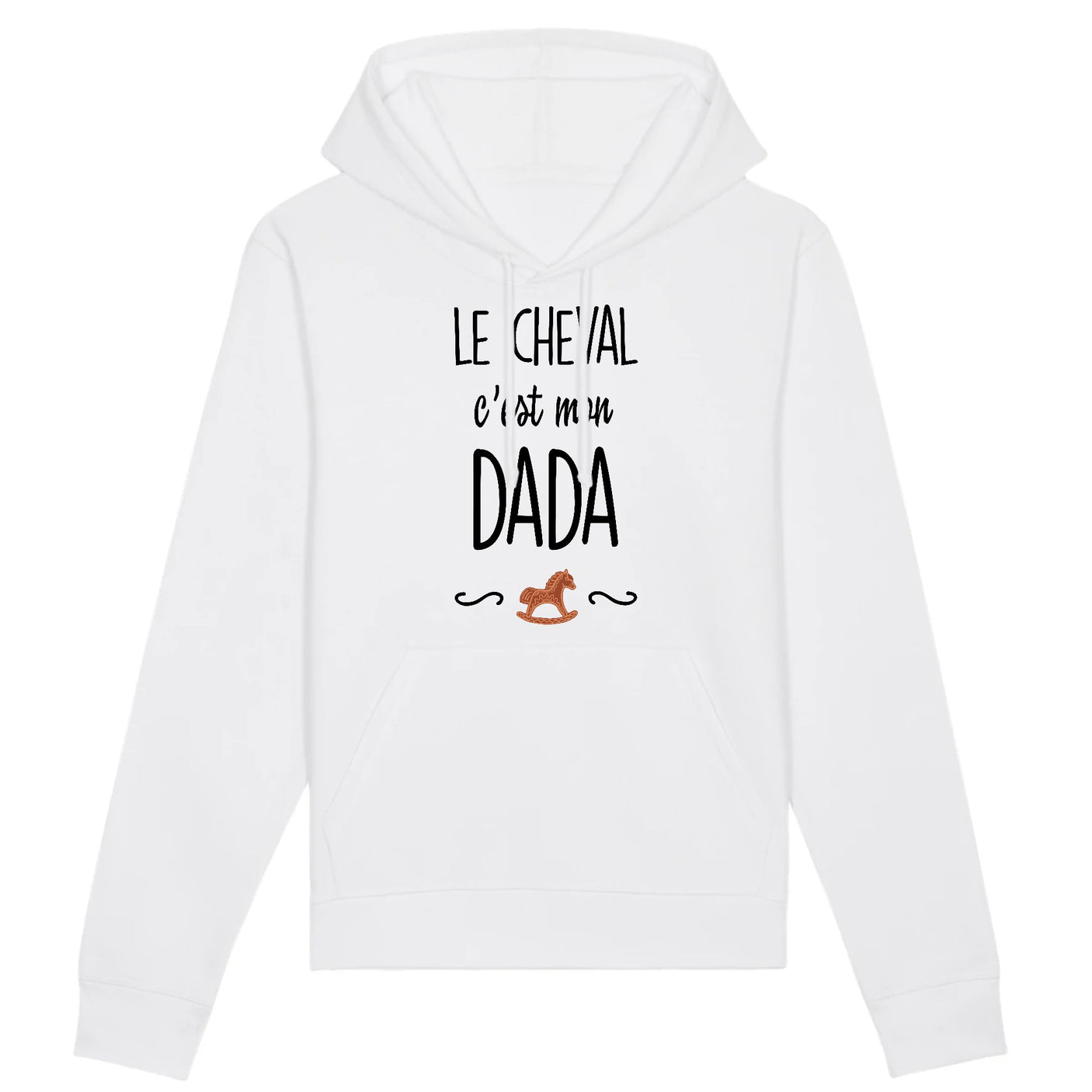 Sweat Capuche Adulte Le cheval c'est mon dada 