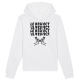 Sweat Capuche Adulte Le respect 