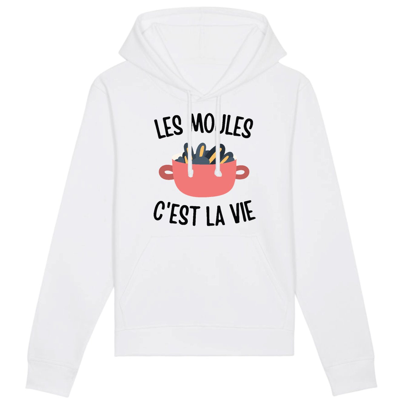 Sweat Capuche Adulte Les moules c'est la vie 