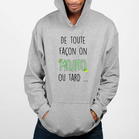 Sweat Capuche Adulte Mojito ou tard Gris