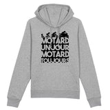 Sweat Capuche Adulte Motard un jour 