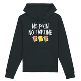 Sweat Capuche Adulte No pain no tartine 