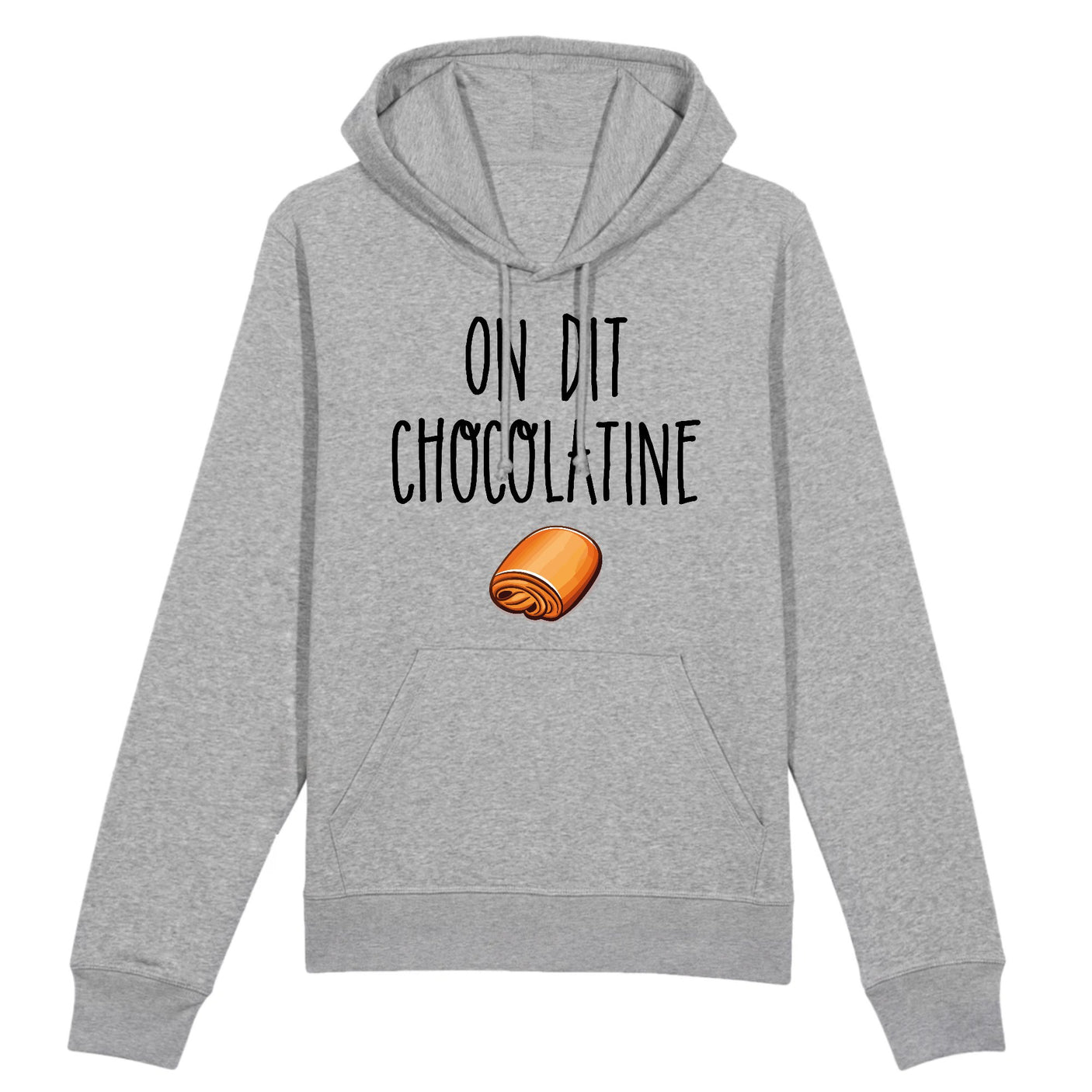 Sweat Capuche Adulte On dit chocolatine 