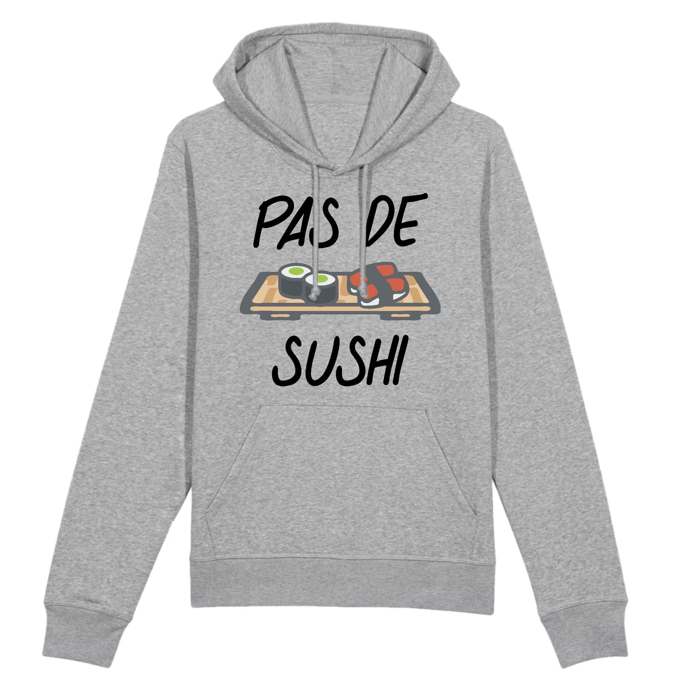 Sweat Capuche Adulte Pas de sushi 