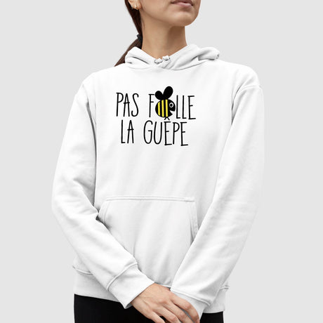 Sweat Capuche Adulte Pas folle la guêpe Blanc