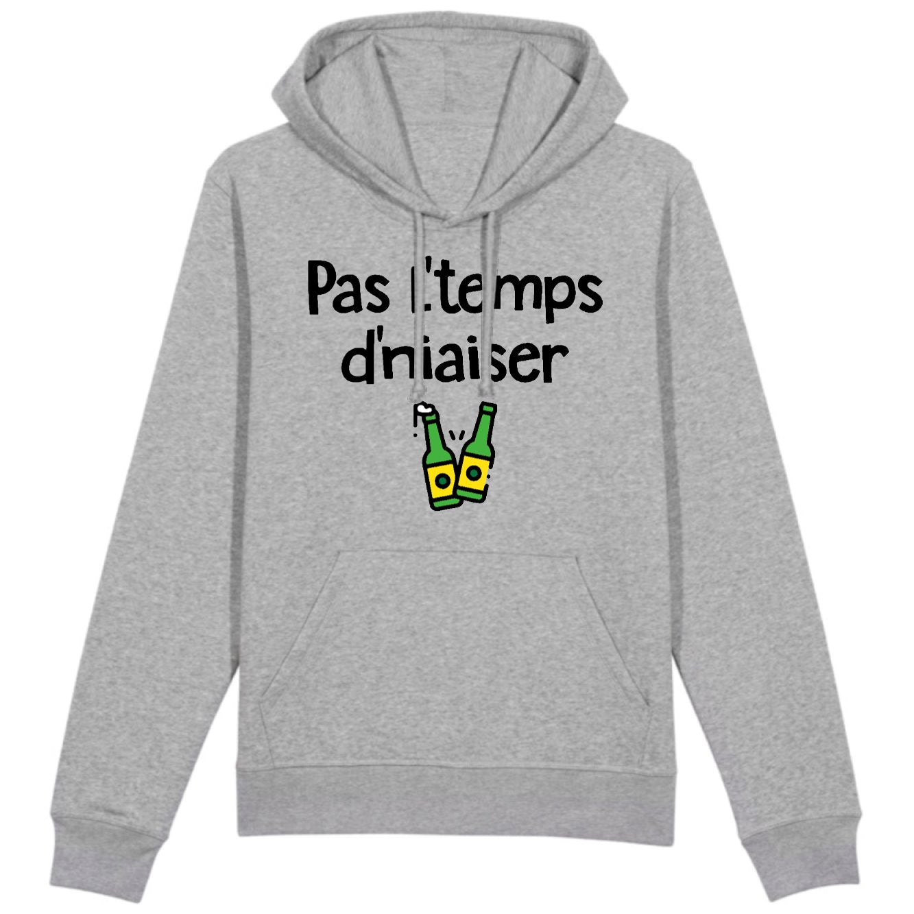 Sweat Capuche Adulte Pas l'temps d'niaiser 