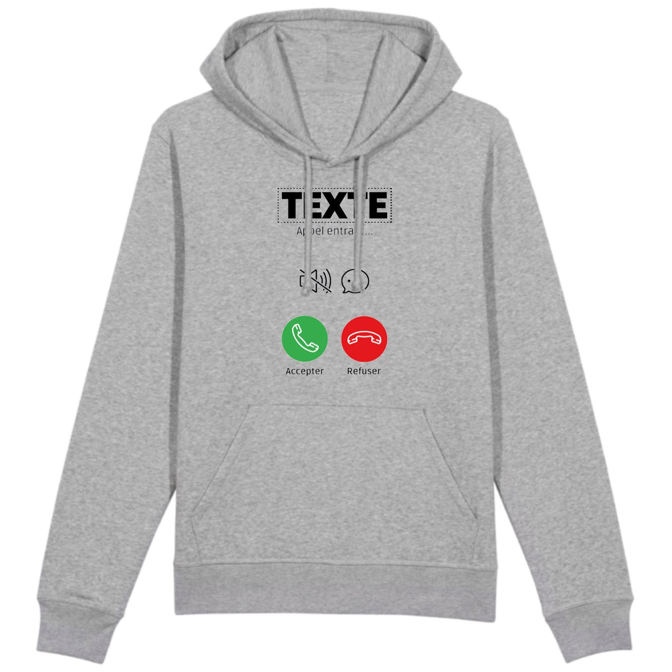 Sweat Capuche Adulte Personnalisé Appel de "votre texte" Gris